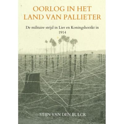 Oorlog In Het Land Van Pallieter - Stijn Van den Bulck