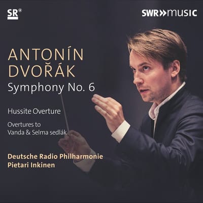 Deutsche Radio Philharmonie Saarbrücken Kaiserslautern, Pietari Inkinen - Dvořák: Symphony No. 6 (CD)