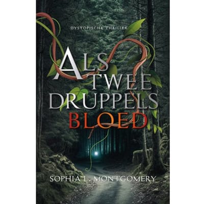 Als Twee Druppels Bloed - Sophia L. Montgomery
