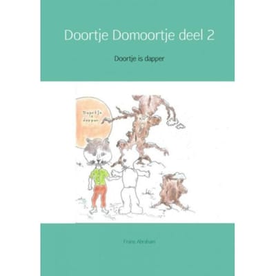 Doortje Is Dapper - Doortje Domoortje - Frans Abraham