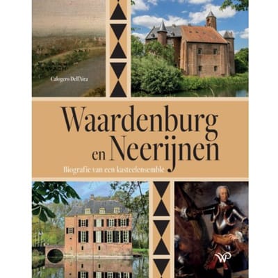 Waardenburg En Neerijnen - Nijmeegse Kunsthistorische Studies - Robbie Dell'Aira
