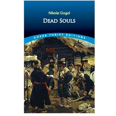 Dead Souls - Dover Thrift Editions - Nikolai Gogol