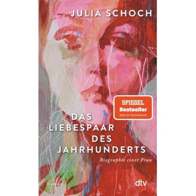Das Liebespaar Des Jahrhunderts - Biographie Einer Frau - Julia Schoch