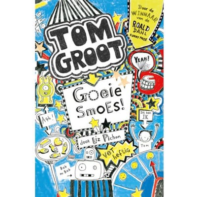 Goeie Smoes - Tom Groot - Liz Pichon