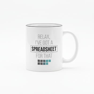 Grappige Kantoor Tekst Koffiemok “Relax, I’ve Er Wel Een Spreadsheet Voor” – Data & Excel Humor Cadeaumok – Keramische Koffiebeker 330 ml
