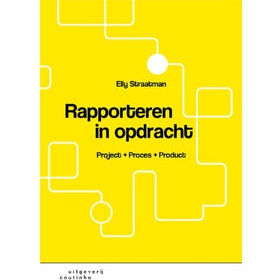 Rapporteren In Opdracht - Elly Straatman