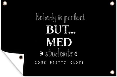 Muurdecoratie Geneeskunde - Quotes - Medicijnen - Student - 180x120 cm - Tuinposter - Tuindoek