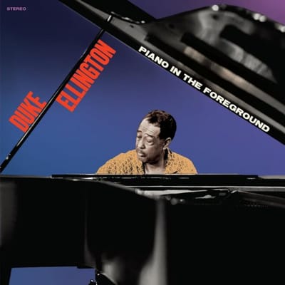 Piano In The Foreground - Duke Ellington