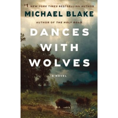 Dances With Wolves - Michael Blake