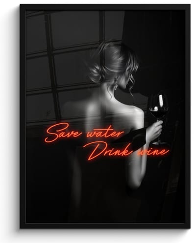 Poster in lijst - Fotolijst 50x70 cm - Posters - Wijn - Vrouw - Neon - Quote - Posterlijst zwart - Decoratie - Wanddecoratie woonkamer - Muurdecoratie slaapkamer
