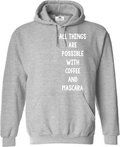 Hoodie Dames-Leuke trui met capuchon-All things are possible with coffee and mascara-Maat S