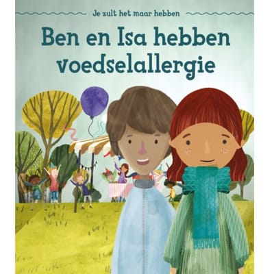 Ben En Isa Hebben Voedselallergie - Je Zult Het Maar Hebben - Andy Glynne