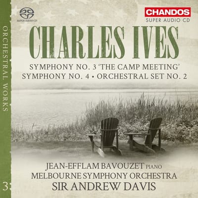 Jean-Afflam Bavouzet, Melbourne Symphony Orchestra, Sir Andrew Davis - Ives: Symphony No.3 & No.4/Orchestral Set No.2 (SACD)