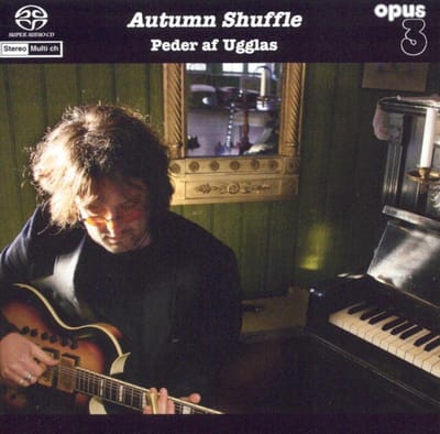 Peder Af Ugglas - Autumn Shuffle (SACD)