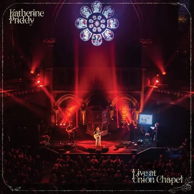Live At Union Chapel - Katherine Priddy