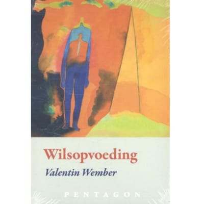 Wilsopvoeding - Valentin Wember