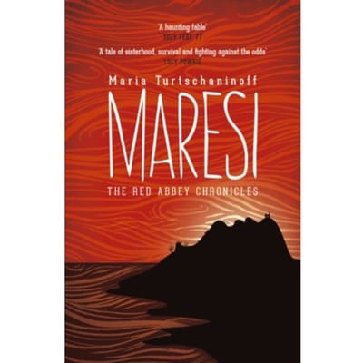 Maresi - The Red Abbey Chronicles Trilogy - Maria Turtschaninoff