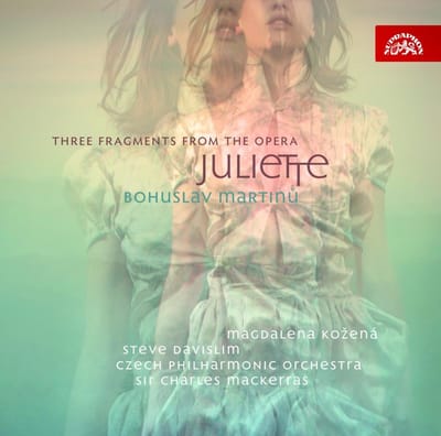 Magdalena Kožená, Czech Philharmonic Orchestra, Sir Charles MacKerras - Martinů: Suite from The Opera Juliette, Three Fragments from The Opera Juliette (CD)