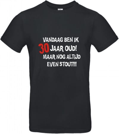 30 jaar - Verjaardag 30 jaar - T-shirt Vandaag ben ik 30 jaar oud maar nog altijd even stout! - Maat M - Zwart