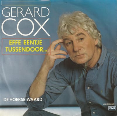 Gerard Cox – Effe Eentje Tussendoor ... (Vinyl/Single 7 Inch)