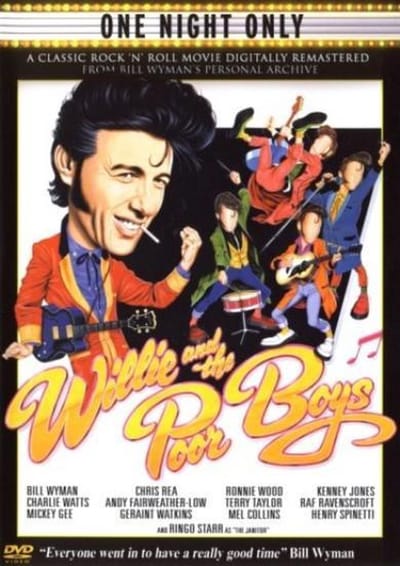 Willie and the Poor Boys [Video]