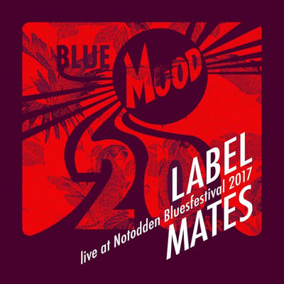 Various Artists - Label Mates At Notodden Bluesfestival 2017 (CD)