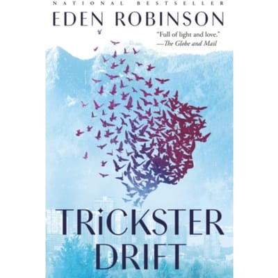 Trickster Drift - Eden Robinson