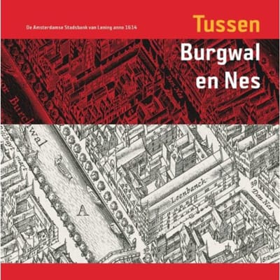 Tussen Burgwal En Nes - M. Carasso-Kok