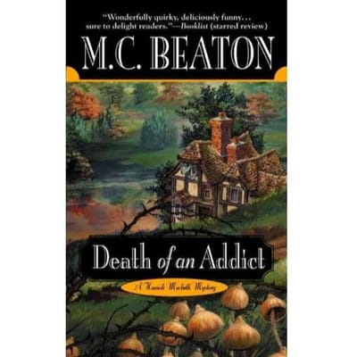 Death Of An Addict - M. C. Beaton