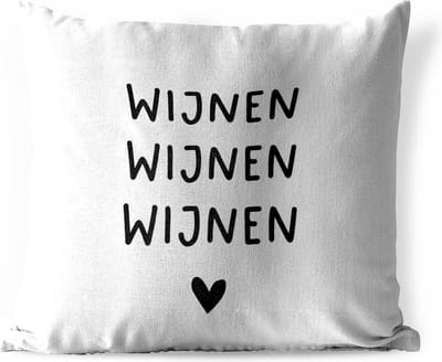 Tuinkussen - Wijnen wijnen wijnen - Spreuken - Quotes - 40x40 cm - Weerbestendig