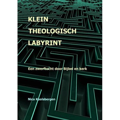 Klein Theologisch Labyrint - Nico Koolsbergen