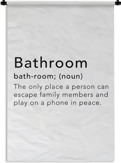 Wandkleed - Wanddoek - Spreuken - Quotes - The only place a person can play on a phone in peace - Bathroom - Badkamer - 120x180 cm - Wandtapijt