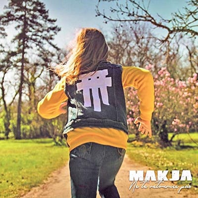 Makja - Ne Te Retourne Pas (CD)