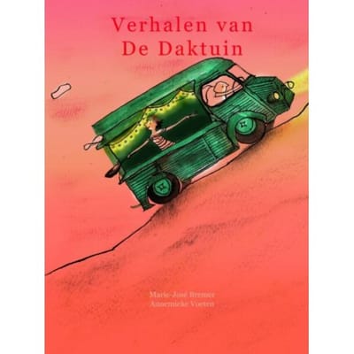 Verhalen Van De Daktuin - Annemieke Voeten