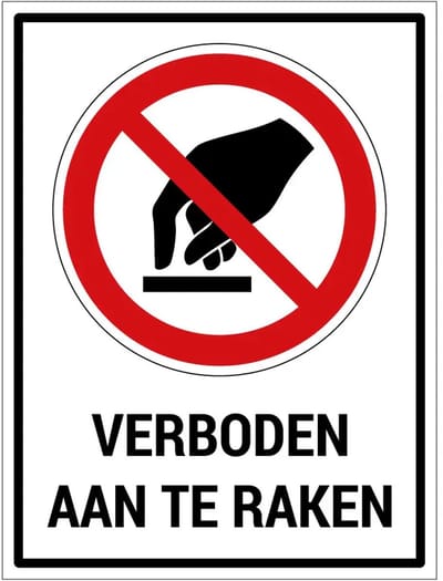 Verboden aan te raken bord met tekst | gecoat dibond materiaal | 20 x 15 cm