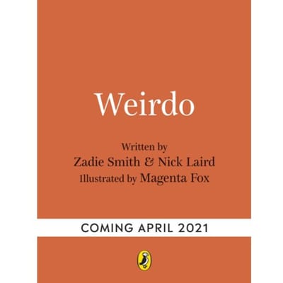 Weirdo - Zadie Smith