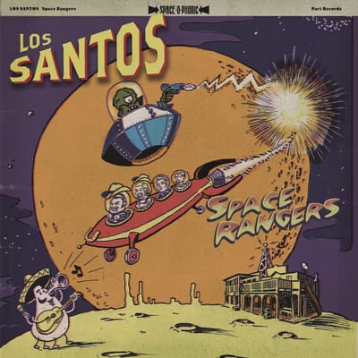 Los Santos - Space Rangers (10" LP | CD) (Limited Edition)