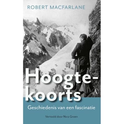 Hoogtekoorts - Robert Macfarlane