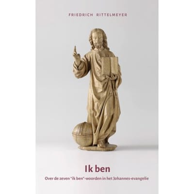 Ik Ben - Friedrich Rittelmeyer