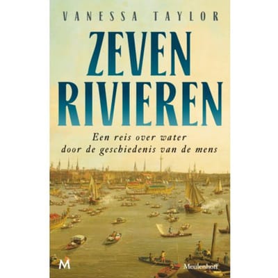 Zeven Rivieren - Vanessa Taylor