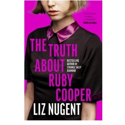 The Truth About Ruby Cooper - Liz Nugent