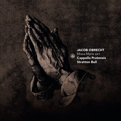 Missa Maria Zart - Stratton Cappella Pratensis ! Bu