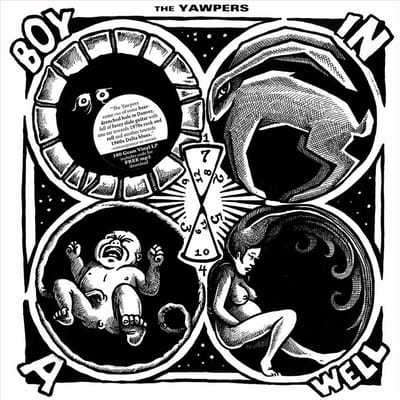 Boy In A Well - Yawpers