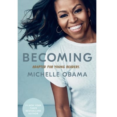 Becoming: Adapted For Young Readers - Michelle Obama