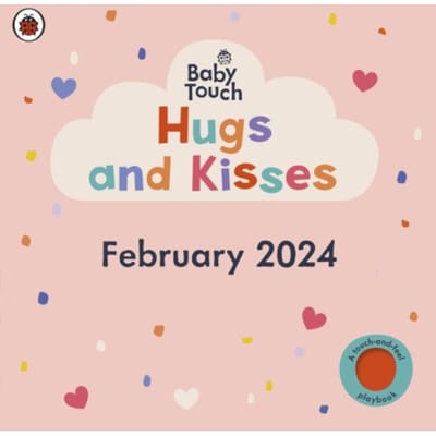 Baby Touch: Hugs And Kisses - Baby Touch - Ladybird