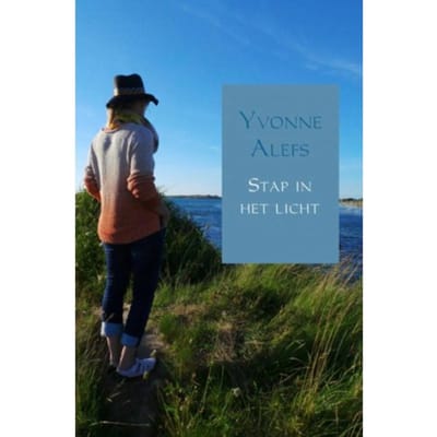 Stap In Het Licht - Yvonne Alefs