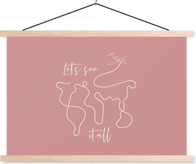 Posterhanger incl. Poster 90x60 cm - Schoolplaat - Spreuken - Quotes - Let's see it all - Vliegtuig - Textielposter - Blanke latten