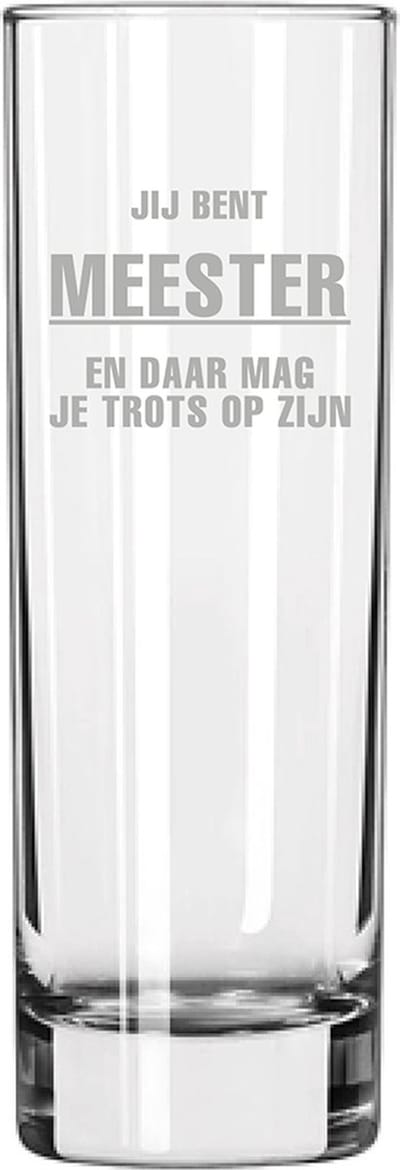 Gegraveerde longdrinkglas 22cl Jij bent Meester en daar mag je trots op zijn