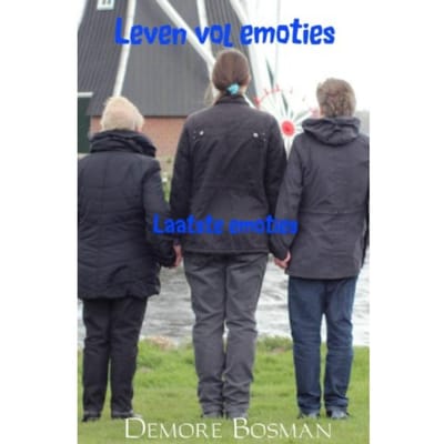 Laatste Emoties - Leven Vol Emoties - Demore Bosman