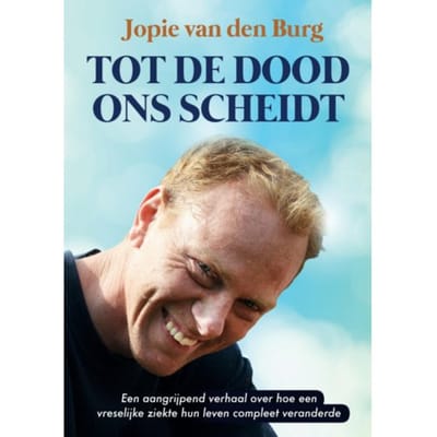 Tot De Dood Ons Scheidt - Jopie van den Burg